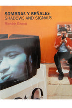 Load image into Gallery viewer, SOMBRAS Y SEÑALES | SHADOWS AND SIGNALS