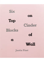 Load image into Gallery viewer, SIX CINDER BLOCKS ON TOP OF A WALL