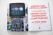 Load image into Gallery viewer, SURVIVAL MODE: Sufrir es el Destino | Catalogue