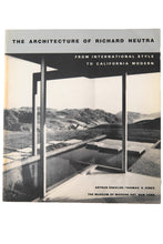 Load image into Gallery viewer, THE ARCHITECTURE OF RICHARD NEUTRA | From International Style to California Modern