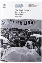 Load image into Gallery viewer, THE BLACK PEOPLE&#39;S DAY OF ACTION 02.03.1981