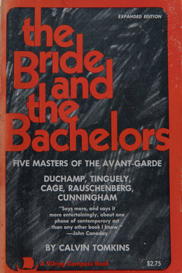 THE BRIDE AND THE BACHELORS | Five Masters of the Avant-Garde