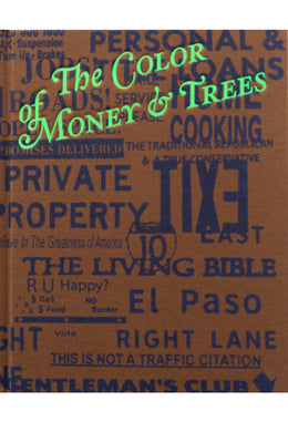 THE COLOR OF MONEY & TREES