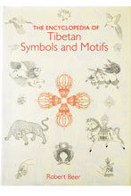 Load image into Gallery viewer, THE ENCYCLOPEDIA OF TIBETAN SYMBOLS AND MOTIFS