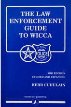 Load image into Gallery viewer, THE LAW ENFORCEMENT GUIDE TO WICCA