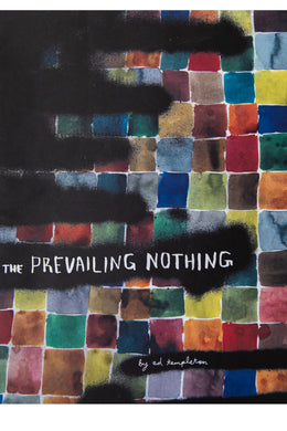 THE PREVAILING NOTHING