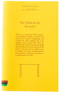 THE TABLE AND THE NETWORK