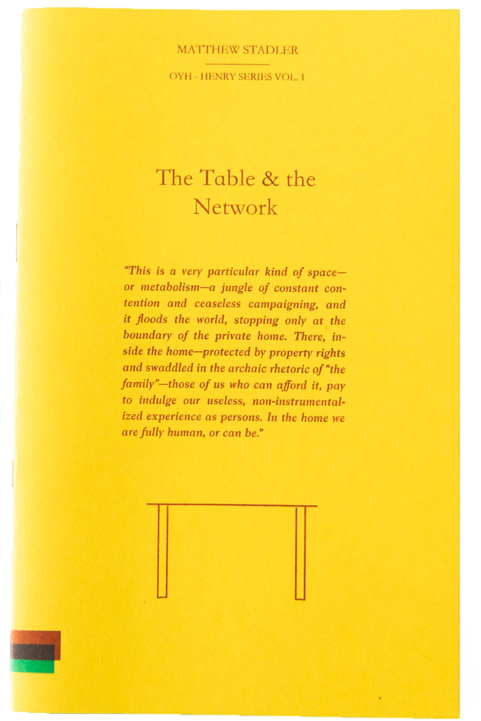 THE TABLE AND THE NETWORK