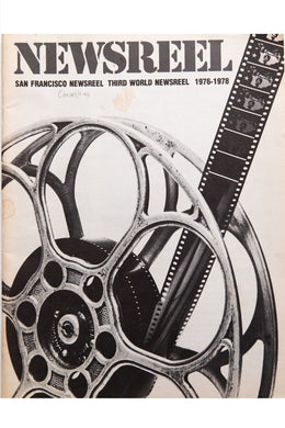 NEWSREEL MAGAZINE | San Francisco Newsreel | Third World Newsreel | 1976-1978_