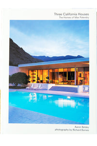 THREE CALIFORNIA HOUSES | The Homes of Max Palevsky