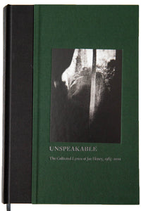 UNSPEAKABLE | The Collected Lyrics of Joe Henry, 1985-2020