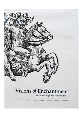 VISIONS OF ENCHANTMENT | Occultism, Magic, and Visual Culture