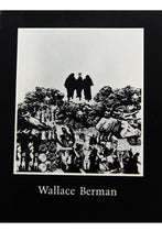 Load image into Gallery viewer, WALLACE BERMAN | RETROSPECTIVE