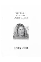 Load image into Gallery viewer, WHERE OH WHERE IS LAURIE NOACK?