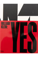 Load image into Gallery viewer, WILLIAM KLEIN | YES