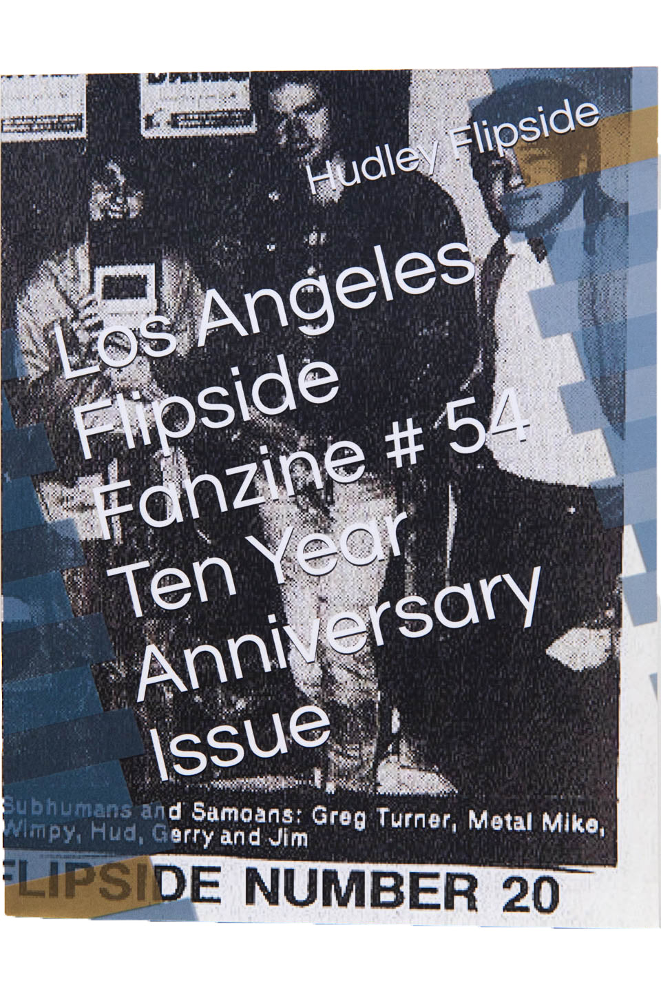 LOS ANGELES FLIPSIDE FANZINE #54 | Ten Year Anniversary Issue (facsimile)