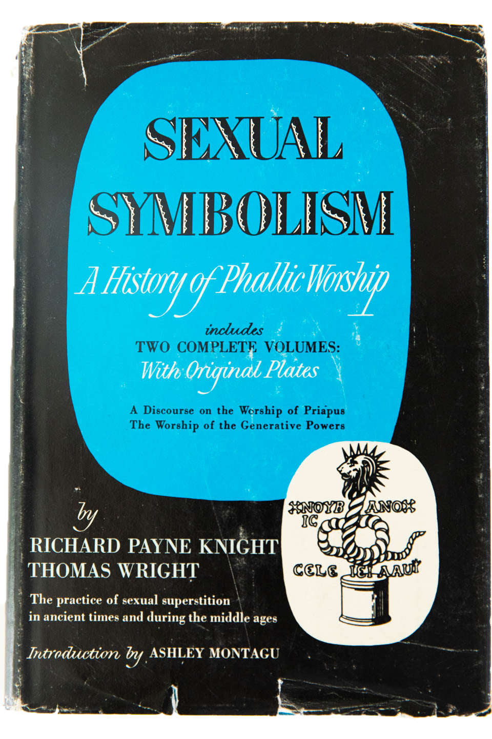SEXUAL SYMBOLISM | A History of Phallic Worship