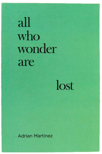 ALL WHO WANDER ARE LOST