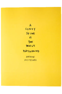 A CURVY SPINE IS THE DEVIL'S PLAYGROUND