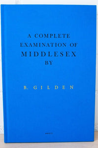 A Complete Examination Of Middlesex