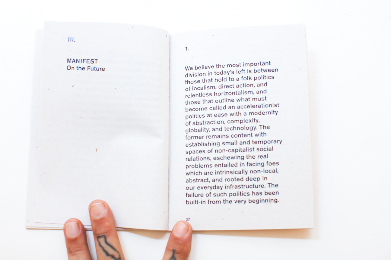 ACCELERATE MANIFESTO FOR AN ACCELERATIONIST POLITICS – THESE DAYS