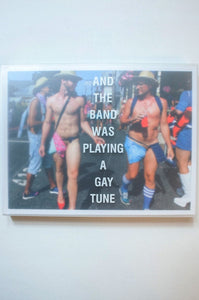 AND THE BAND WAS PLAYING A GAY TUNE