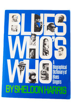 Load image into Gallery viewer, BLUES WHO&#39;S WHO | A Biographical Dictionary of Blues Singers