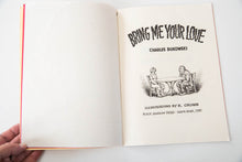 Load image into Gallery viewer, BRING ME YOUR LOVE