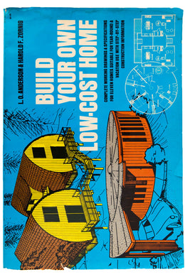 BUILD YOUR OWN LOW COST HOME