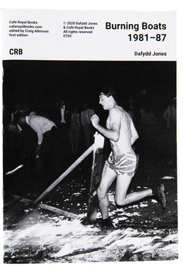 BURNING BOATS 1981-1987