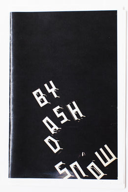 BY DASH SNOW