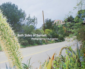 Both Sides Of Sunset | Photographing Los Angeles