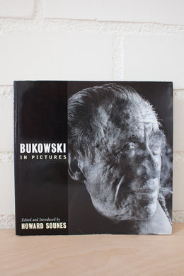 Bukowski In Pictures