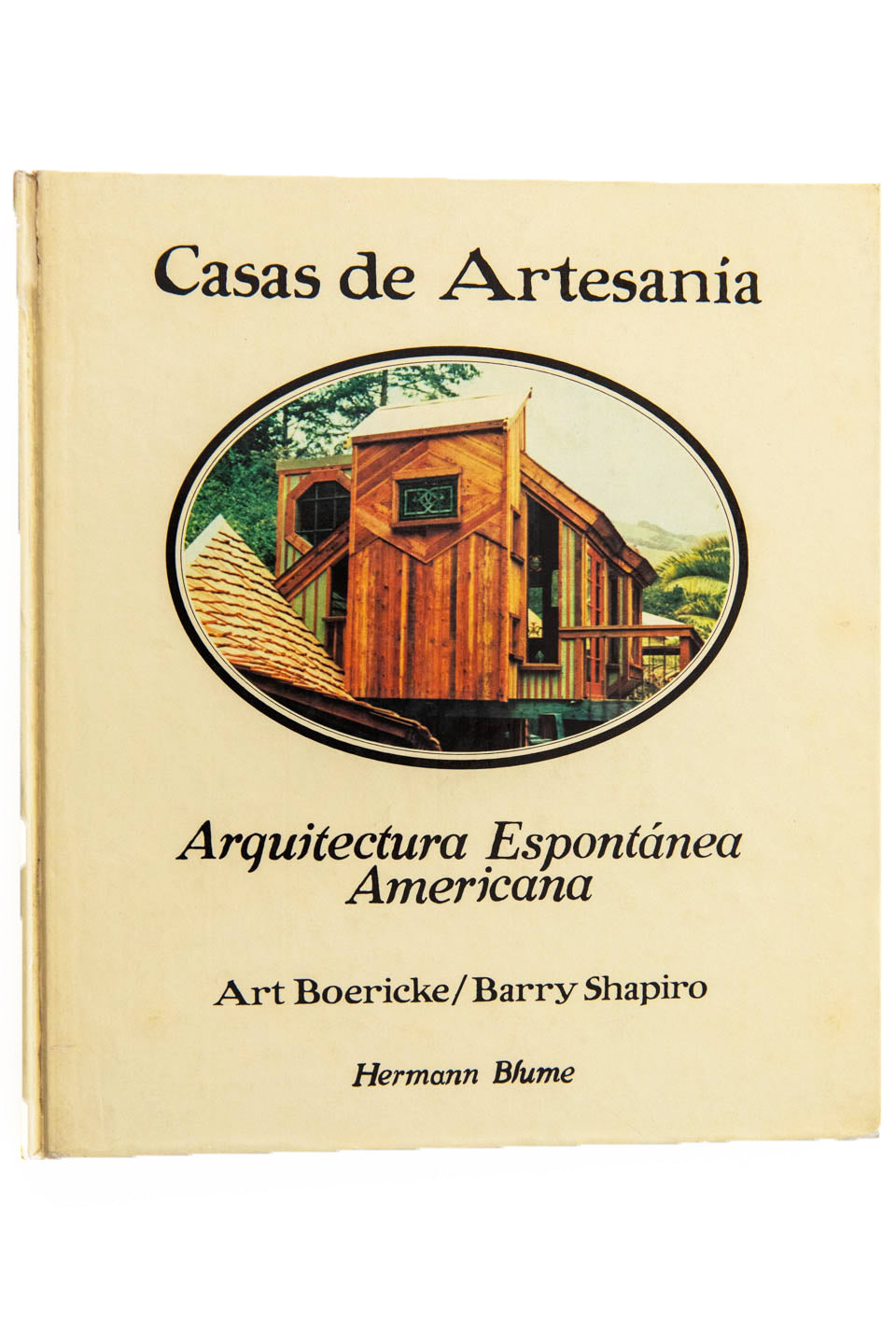 CASAS DE ARTESANIA | Arquitectura Espontánea Americana
