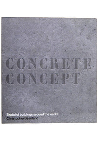CONCRETE CONCEPT | Brutalist Buildings Around The World