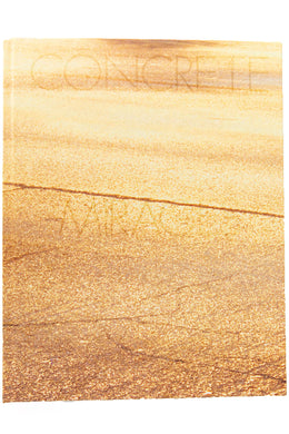 CONCRETE MIRAGE