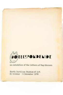 CORRESPONDENCE | An Exhibition of the Letters of Ray Johnson