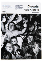 Load image into Gallery viewer, CROWDS 1977-1981