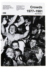 Load image into Gallery viewer, CROWDS 1977-1981