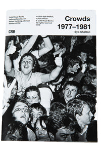 CROWDS 1977-1981