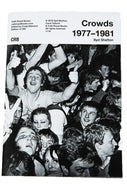 CROWDS 1977-1981
