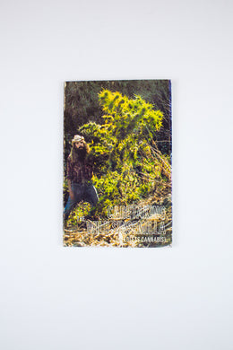 CARETAKING THE WILD SINSEMILLA