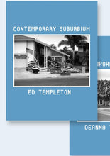 Load image into Gallery viewer, CONTEMPORARY SUBURBIUM