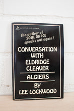 Load image into Gallery viewer, Conversation With Eldridge Cleaver | Algiers