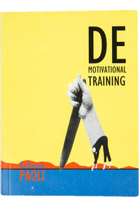 DE MOTIVATIONAL TRAINING