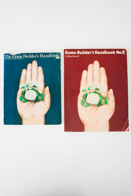 The Dome Builders Handbook No. 1 & 2