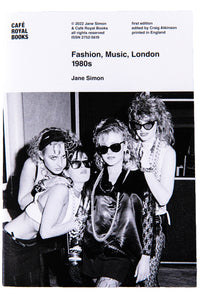 FASHION, MUSIC, LONDON 1980S