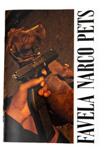 Load image into Gallery viewer, FAVELA NARCO PETS