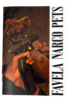 FAVELA NARCO PETS