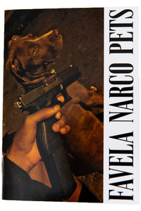 FAVELA NARCO PETS VOL. 1 | THIRD EDITION